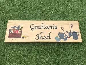 Shed Sign