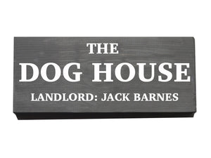 The Dog House Sign