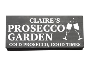 Prosecco Garden Sign